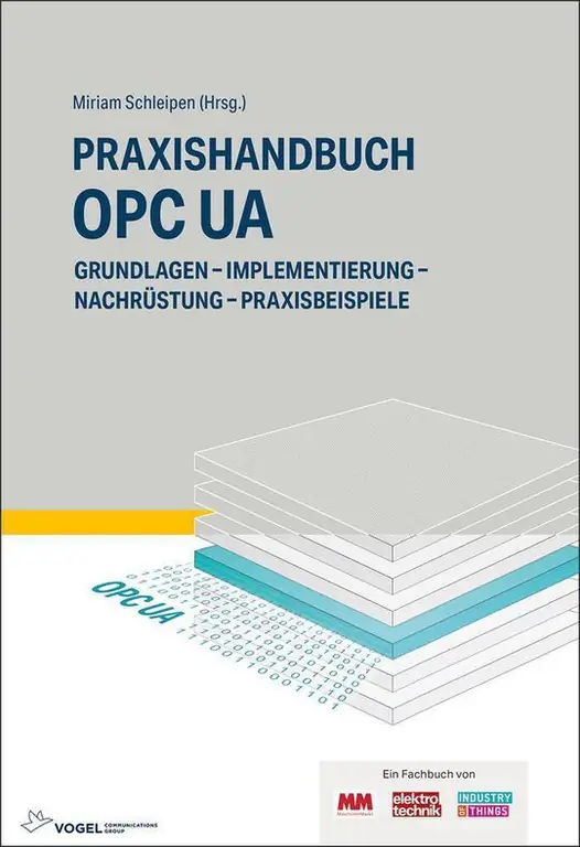 Книга специалистов «Практическое руководство OPC UA» предлагает хорошую основу для начала работы с этой темой. Второе издание уже опубликовано
