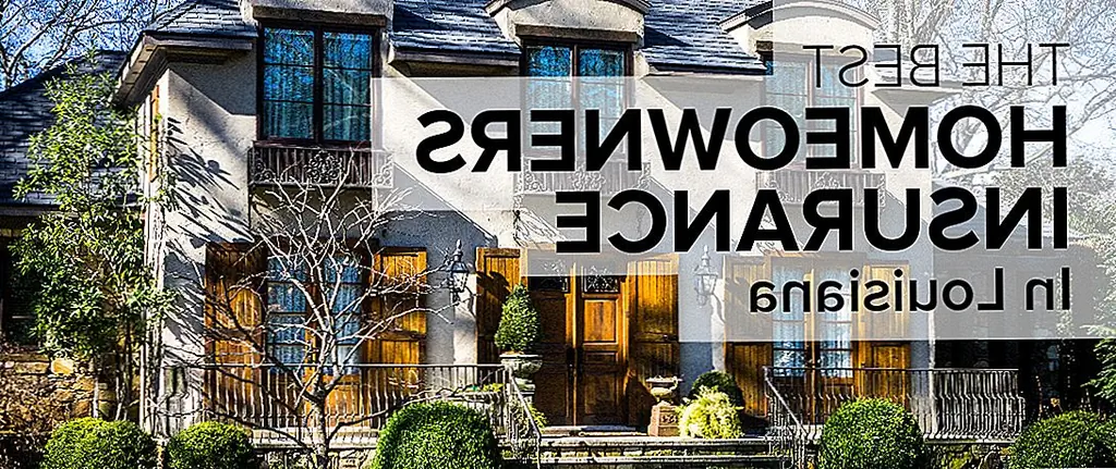 Страхование домовладельцев в Луизиане